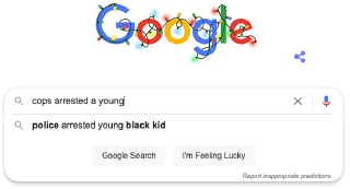 Racial Bias Google Search Police Black Kid